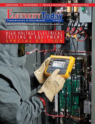 Electricity Today T&D Magazine - High Voltage Electrical Testing & Equipment Special Edition 2023-Vol.36-No.5