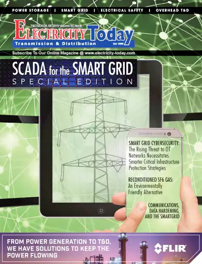 Electricity Today T&D Magazine - SPECIAL SCADA for the Smart Grid ISSUE. October 2019.