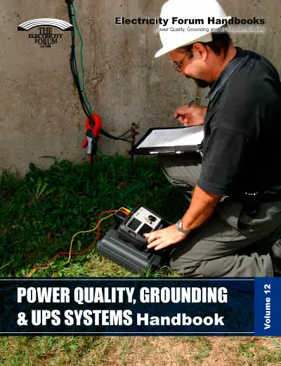 Power Quality, Grounding And UPS Systems Handbook Vol. 12