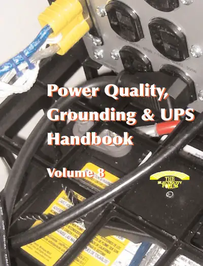 Power Quality, Grounding & UPS Handbook Volume 8