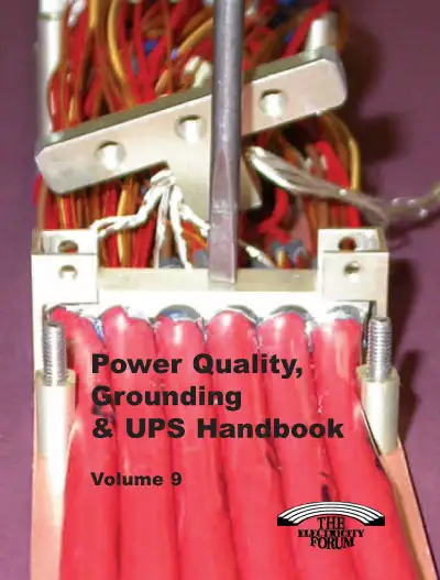 Power Quality, Grounding & UPS Handbook Vol. 9