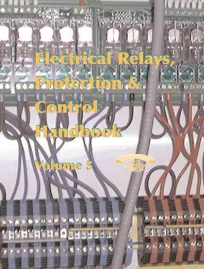 Electrical Relays, Protection & Control Handbook Vol. 5