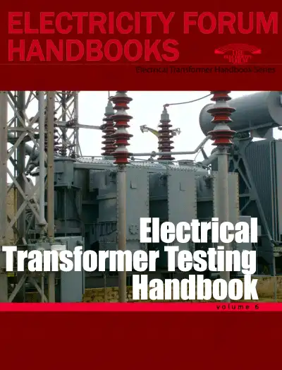 Electrical Transformer Testing Handbook, Vol. 64