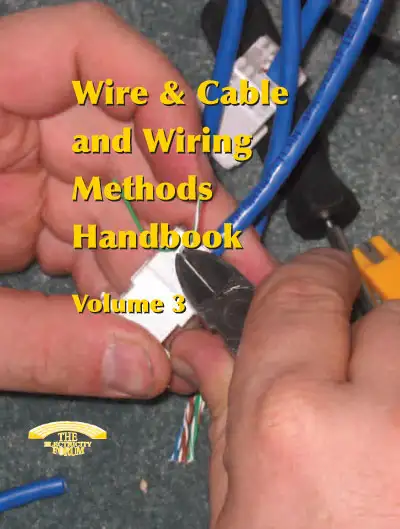 Wire and Cable and Wiring Methods Handbook Vol. 3