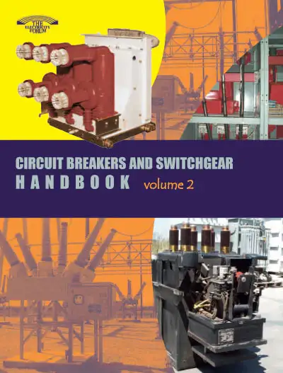 Circuit Breaker And Switchgear Handbook Vol. 2