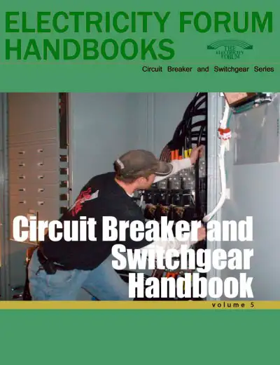 Circuit Breakers and Switchgear Handbook, Vol. 5