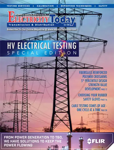 Electricity Today T&D Magazine - HV ELECTRICAL TESTING Special Issue. February 2020.