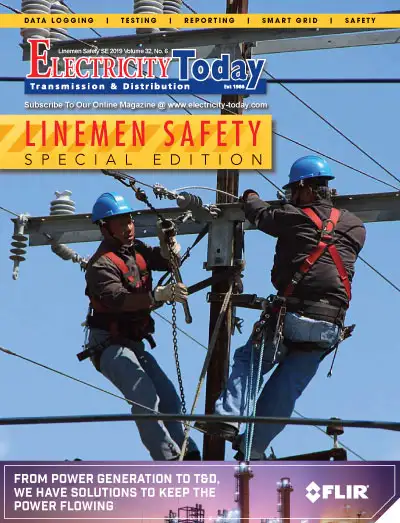 Electricity Today T&D Magazine - LINEMEN SAFETY. Special Issue. December 2019.