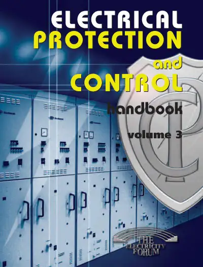 Electrical System Protection And Control Handbook Vol. 3