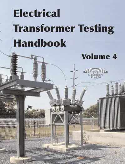 Electrical Transformer Testing Handbook Vol. 4